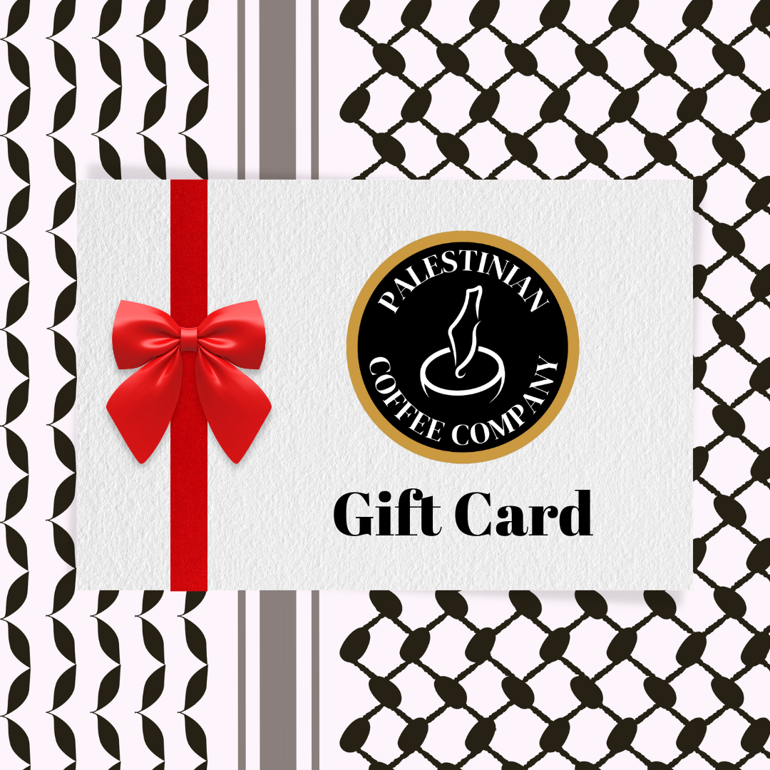 digital gift card palestinian coffee company