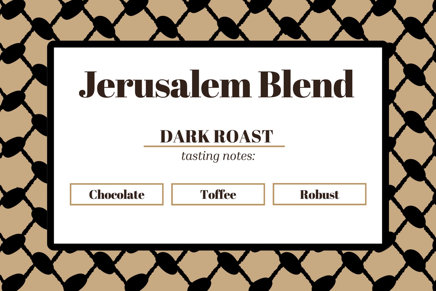 Jerusalem Blend: Dark Roast