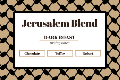 Jerusalem Blend: Dark Roast (Copy) - The Palestinian Coffee Company
