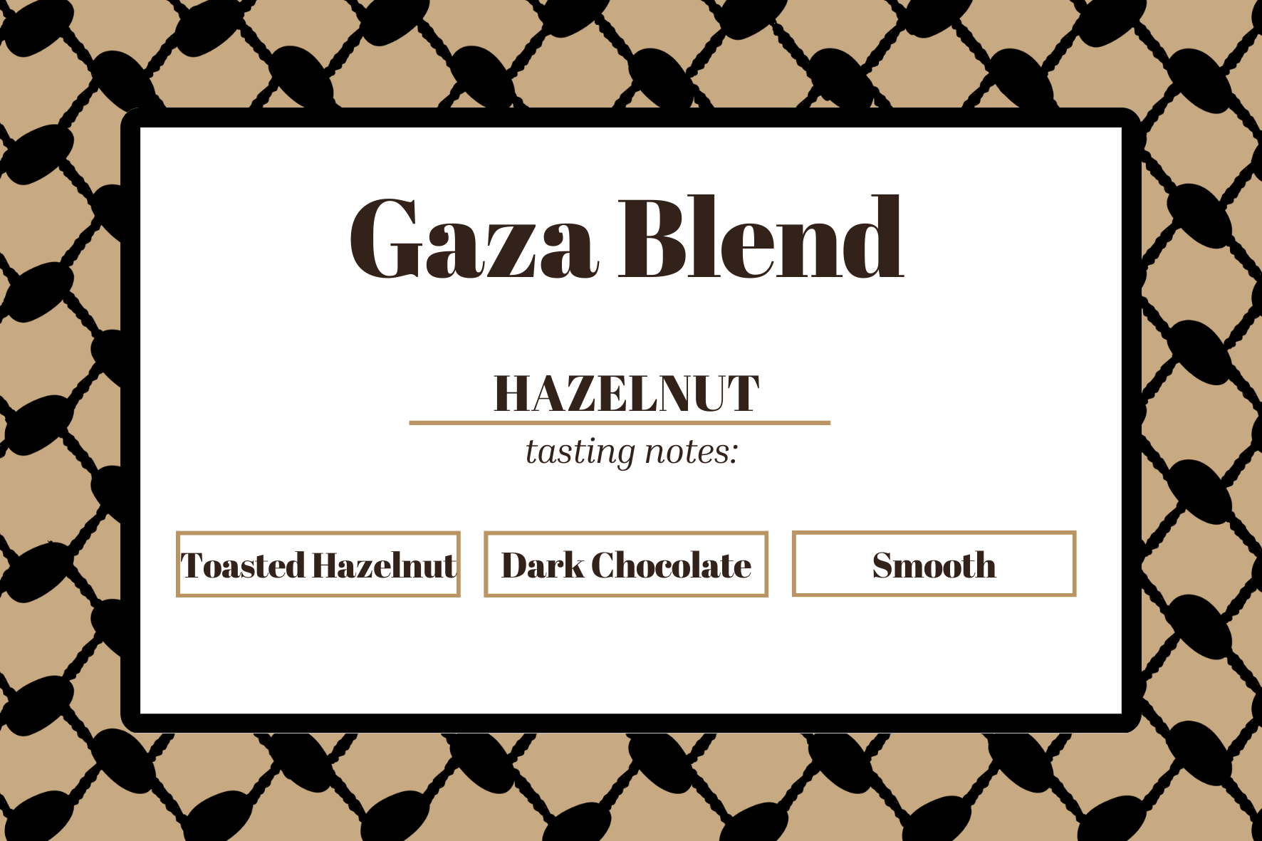 Gaza Blend- DECAF Hazelnut Bulk - The Palestinian Coffee Company